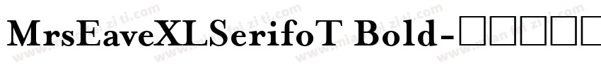 MrsEaveXLSerifoT Bold字体转换